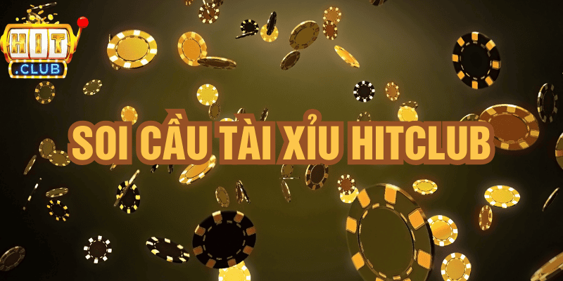 soi cầu tài xỉu hitclub