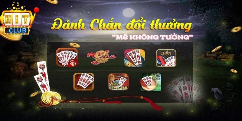 Đánh chắn đổi thưởng